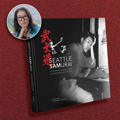 BOOK TALK: Seattle Samurai Conversation with Kelly Goto
