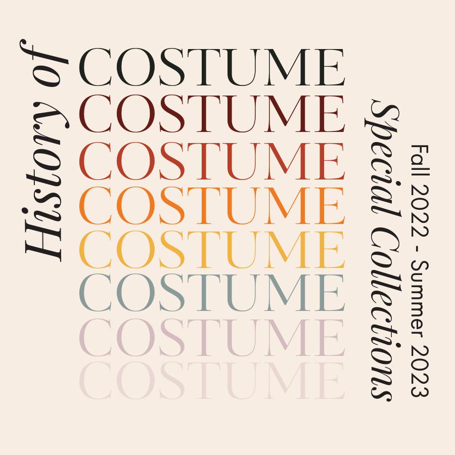EXHIBIT: History of Costume